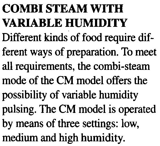 CM MODEL COMBI STEAM WITH VARIABLE HUMIDITY Different kinds