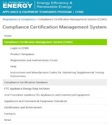 CCMS: Compliance Certification Management System CRE 37,616 ACIM 797 WICF 1,673 Google DOE CCMS or https://www.regulations.doe.