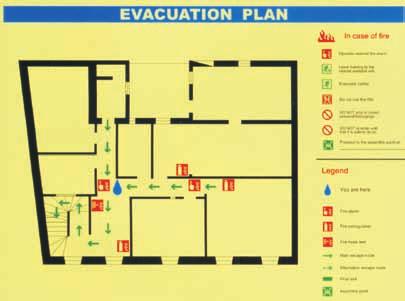 EVACUATION PLAN In densely populated areas such as schools, factories, hotels, cinemas etc.,with cubicles and complex layouts, it is extremely important to have an effective evacuation plan.