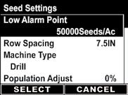 LOUP ELECTRONICS 1-877-489-5687 WWW.LOUPELECTRONICS.COM 2.7 Seed Settings 2.7.1 Low Alarm Point The Low Alarm Point is set as a reference point for the population alarm.