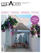 ISSUE DATE AND EDITORIAL CALENDAR Espaces contemporains covers a wide range of topics related to the fields of home interior, architecture, design and contemporary art - and more!
