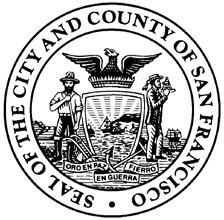 City and County of San Francisco Edwin M.