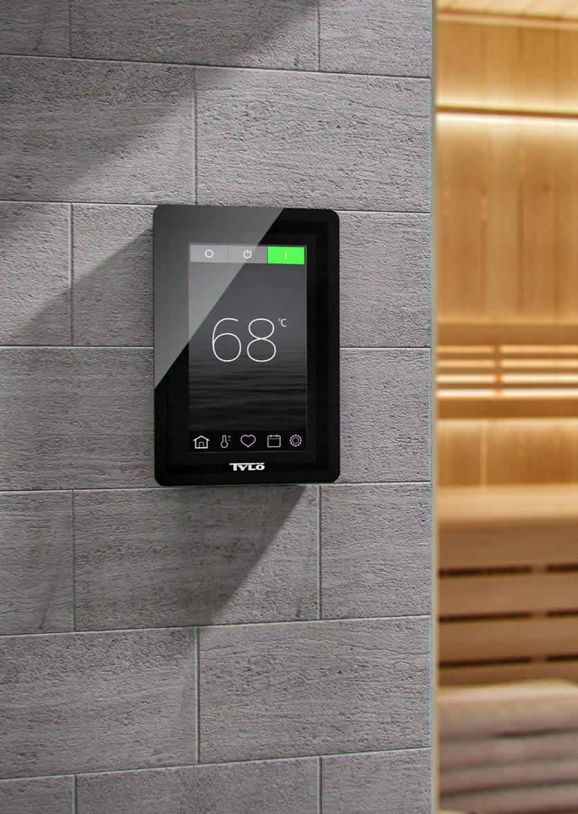 CONTROL PANELS I TYLÖ Elite & WellAccess Control your sauna from anywhere EFFORTLESS BATHING The new multi-disciplinary control panel Elite from Tylö is packed with advanced features, thanks to its