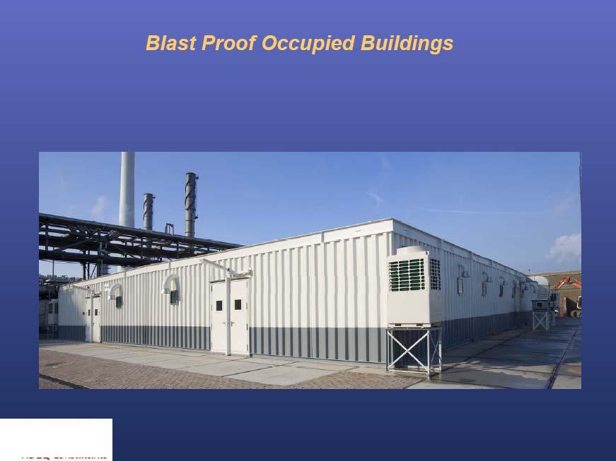 Buildings inside the Plants Distances / Blast Proof Protection Severity of Pressure wave 0.