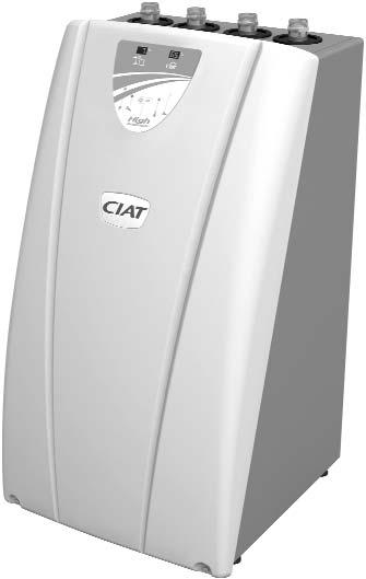 Designed to replace a conventional boiler and produce domestic hot water Heating capacity : 16 to 25 Heating Hydraulic module ENVIRONMENTALLY HFC R4A PROTECTION DE FRIENDLY L'ENVIRONNEMENT USE CIAT