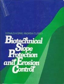 Protection and Erosion Control, 1982 Donald H. Gray Andrew T.