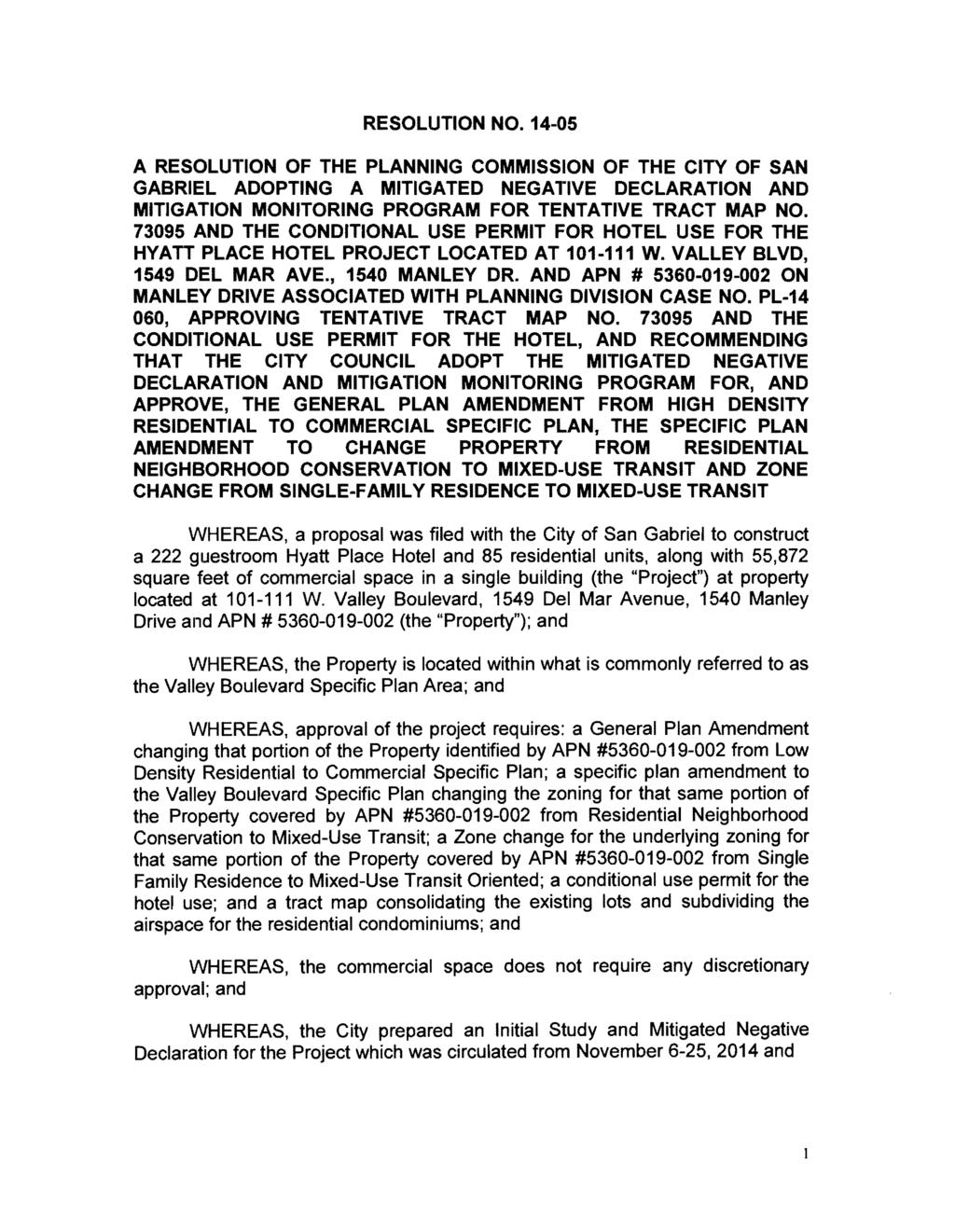 RESOLUTION NO. 14-05 A RESOLUTION OF THE PLANNING COMMISSION OF THE CITY OF SAN GABRIEL ADOPTING A MITIGATED NEGATIVE DECLARATION AND MITIGATION MONITORING PROGRAM FOR TENTATIVE TRACT MAP NO.