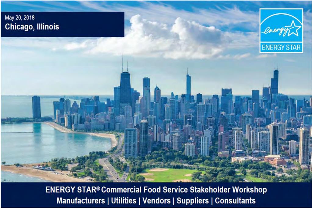 ENERGY STAR Commercial Foodservice Stakeholder Meeting