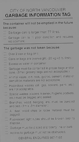 1104 GARBAGE INFORMATION TAG SCHEDULE B Garbage put out for collection and not collected will be