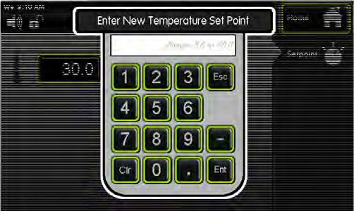 Keypad A temperature setpoint window will appear. Enter the temperature setpoint by using the keypad. For a set point of 20, press ( 2 ), then ( 0 ), followed by the (Enter) key.