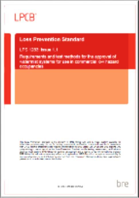 Standards used for 3 rd Party Certification Loss Prevention Standards (LPS) developed in collaboration with industry, clients,