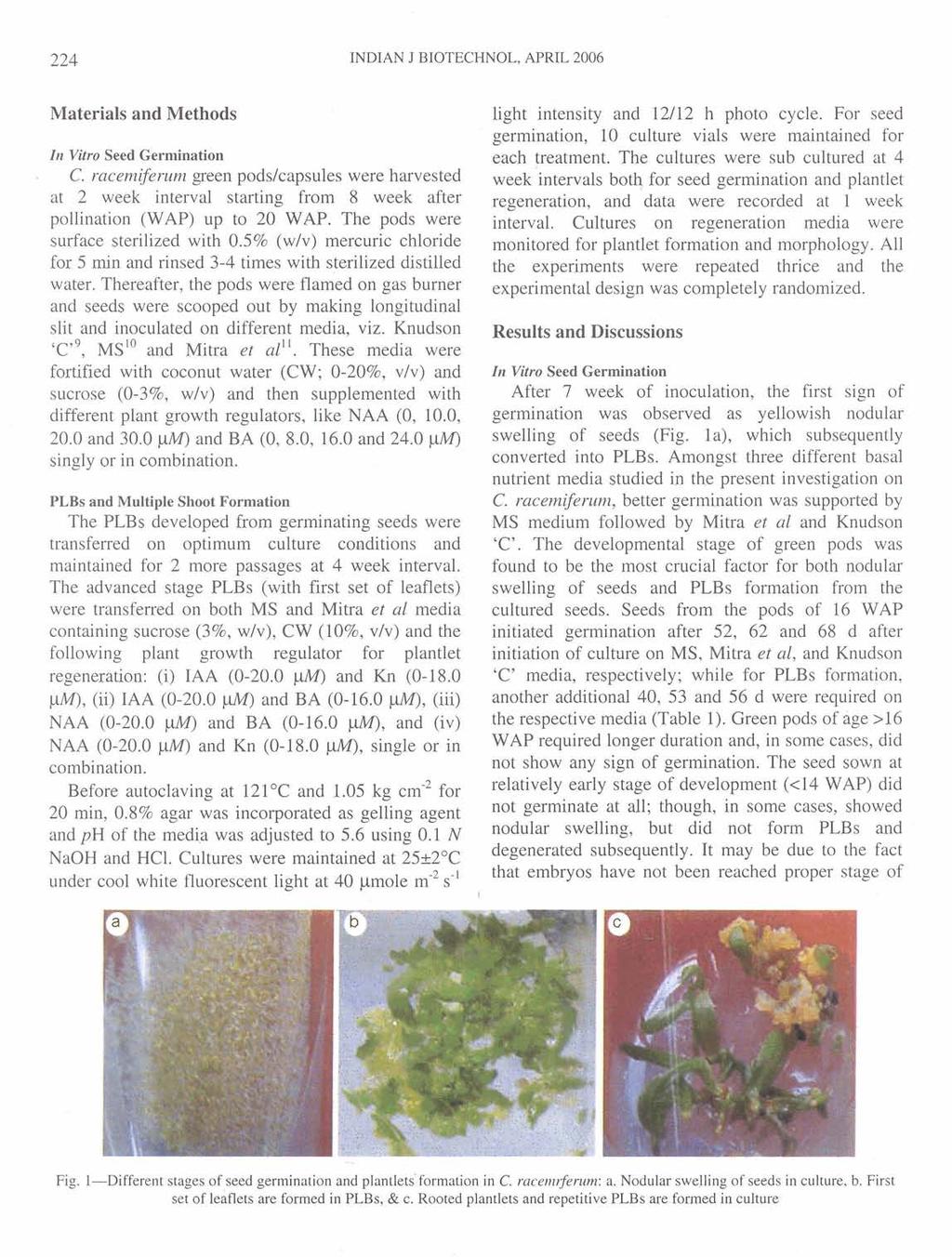 INDIAN J BIOTECHNOL. APRIL 2006 Materials and Methods In Vitro Seed Germination, C.