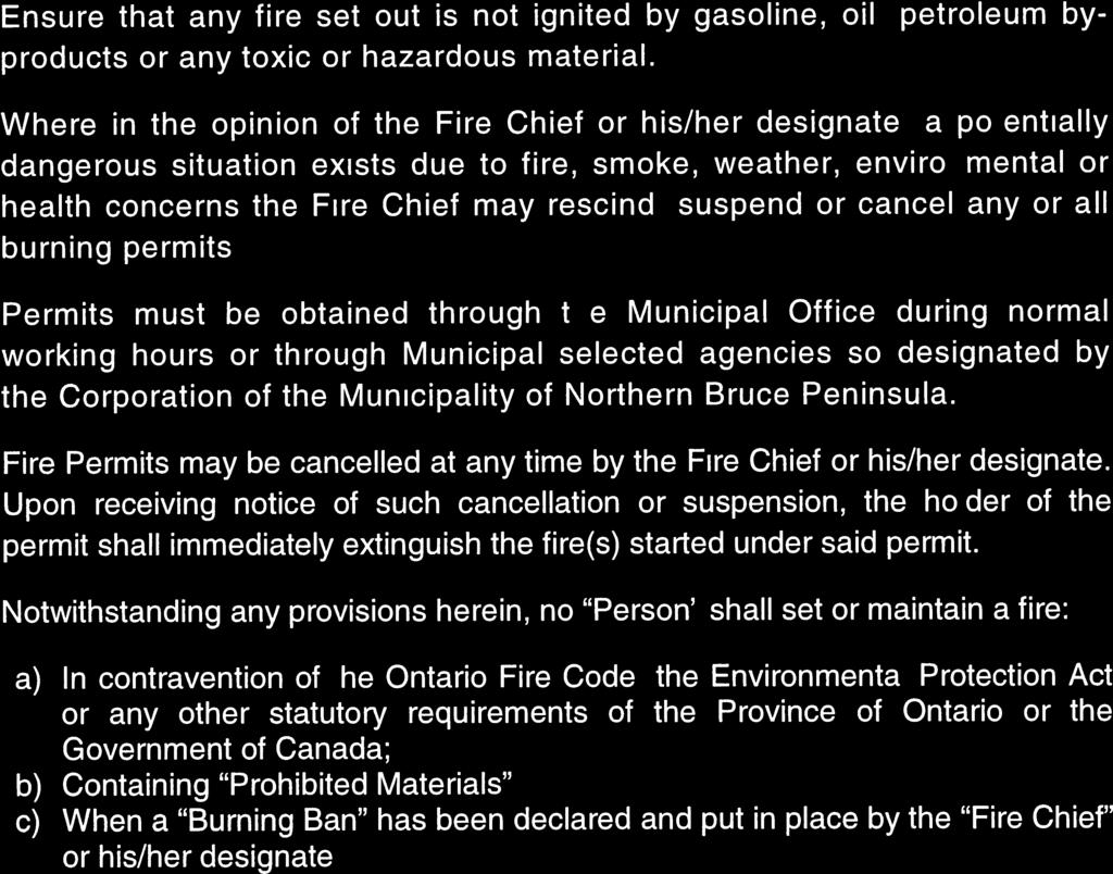 SCHEDULE A Municipality of Northern Bruce Peninsula FIRE PERMIT APPLICATION FIRE# This permit is not valid between 10:00 a.m. and 6:00 p.m. local time on any day.