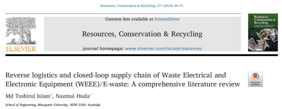 Research output 2 Title: Reverse logistics and closed-loop supply chain of Waste Electrical and Electronic Equipment (WEEE)/E-waste: A comprehensive literature