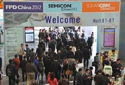March 20-22 SNIEC, Shanghai, China SEMICON China, SOLARCON China, FPD China Key Numbers 2012 Total Verified Attendance (inc. exhibitors) 51,238 Total Verified Visitors (not inc.