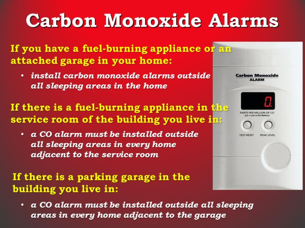 The law requires CO alarms installed in the locations identified on the slide.