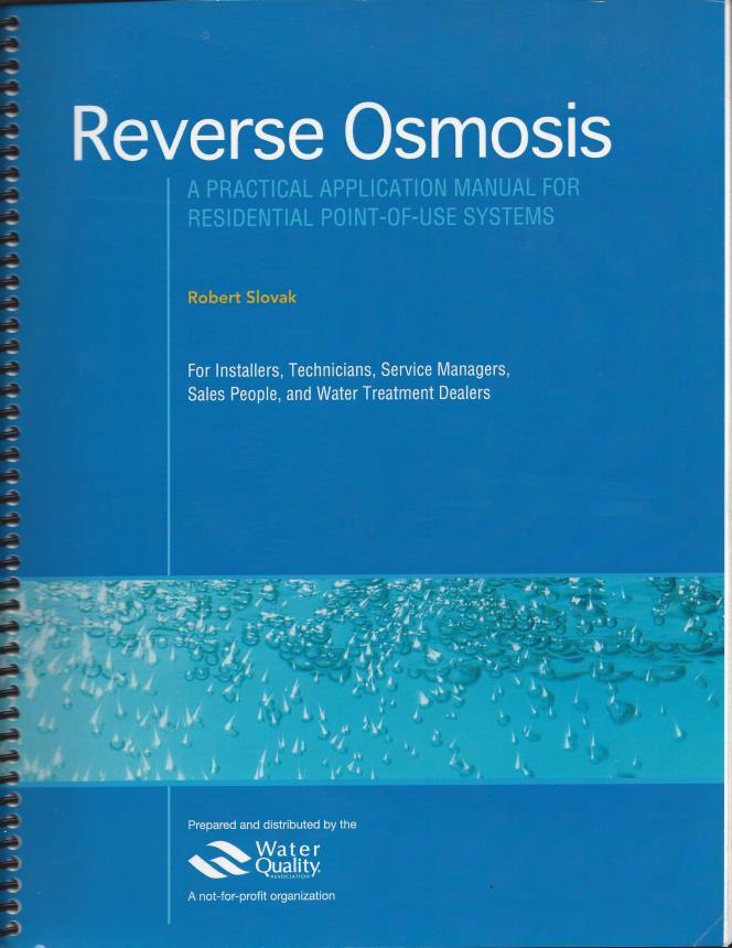 Notes For comprehensive and detailed information on all aspects of installing POU RO systems we recommend purchasing Reverse Osmosis "A Practical Application Manual for Residential Point-of-Use