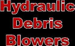 Hydraulic Debris Blowers for Skidsteers and