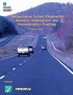 Transportation System Preservation Research