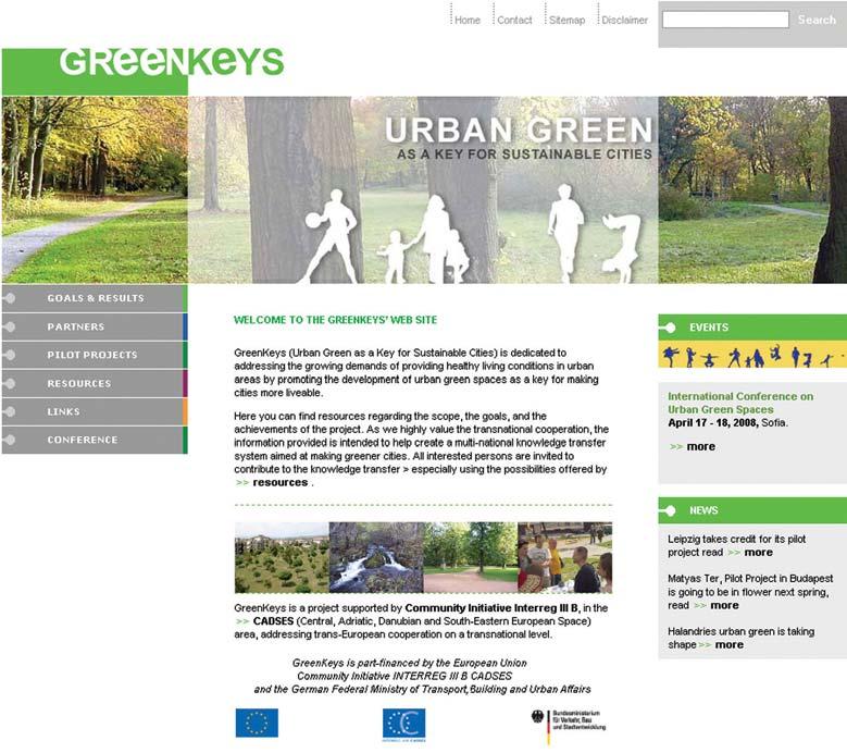 The advancement of Urban Greening Strategies is a learning process encouraged by the exchange of knowledge and by comparing experiences.