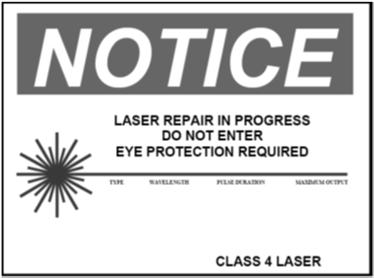 Sample warning signs for Class 3B and 4 lasers emitting visible and invisible radiation 55 Sample sign for a Temporary Laser Controlled Area during service (Class 4 embedded laser) 56 Laser
