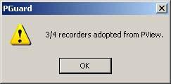 The following conditions must be satisfied: PView and PGuard are installed on the same computer. PView must be open. The recorder name has not yet been assigned in PGuard.