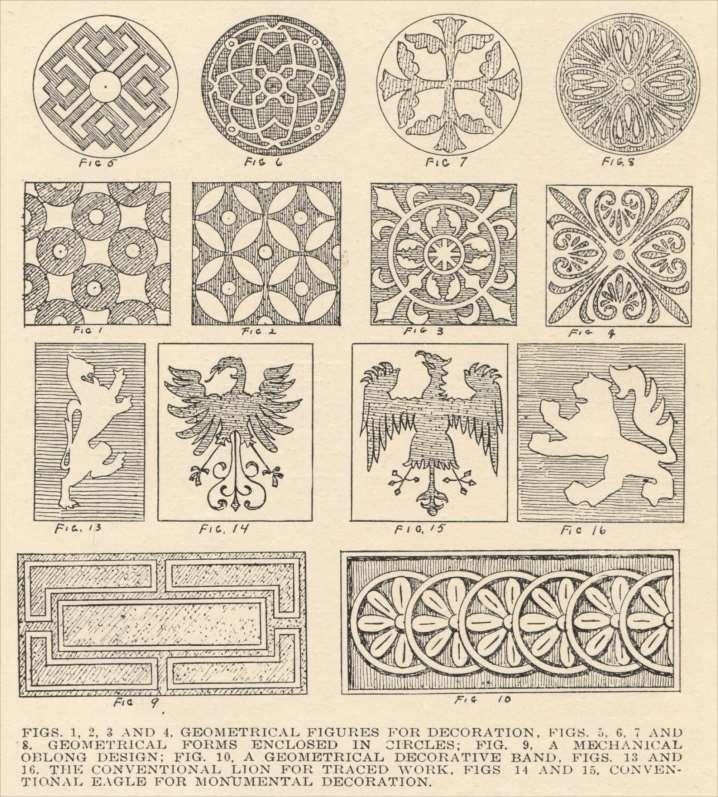 Figs. 1, 2, 3, & 4. Geometrical figures for decoration. Figs. 5, 6, 7, & 8. Geometrical forms enclosed in circles; Fig. 9. A mechanical oblong design; Fig.