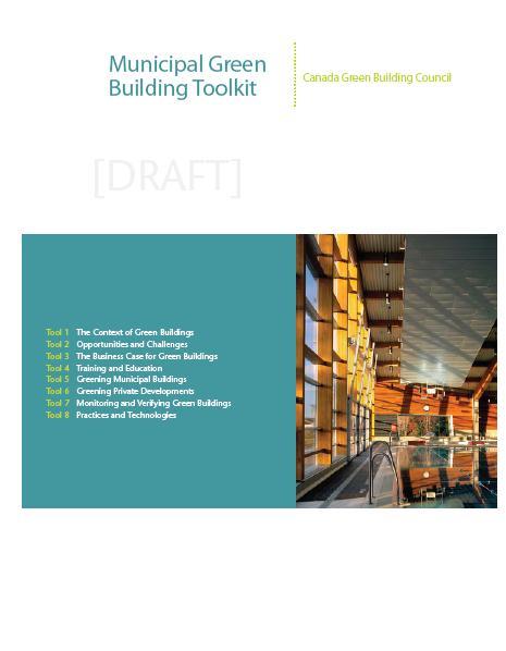 CAGBC NATIONAL (2007) Tool 1 Tool 2 Tool 3 Tool 4 Tool 5 Tool 6 Tool 7 Tool 8 The Context of Green Buildings Opportunities and Challenges The