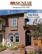 McNear Clay Brick are manufactured with 30-100% Post-consumer, Recycled