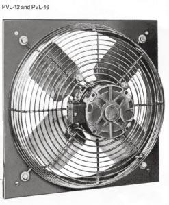 MODEL PVL EXHAUST FANS Application Economical fans for use in kitchens, laundries, taverns, bakeries and also farm ventilation. Can be used anyplace where a smaller amount of ventilation is desired.