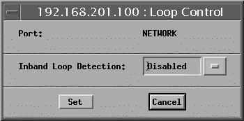 Changing Inband Loop Detection from enabled to disabled while an Rx Inband loop is running on the network interface causes the loop to stop automatically. Figure 16. Loop Control Table 12.