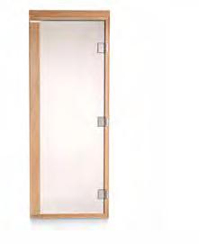 1 2 3 SAUNA Sauna doors 4 5 6 7 1 - SAUNA DOOR DGL An exclusive sauna door with door leaf of tempered 8 mm safety glass. Available in either tinted or clear glass.