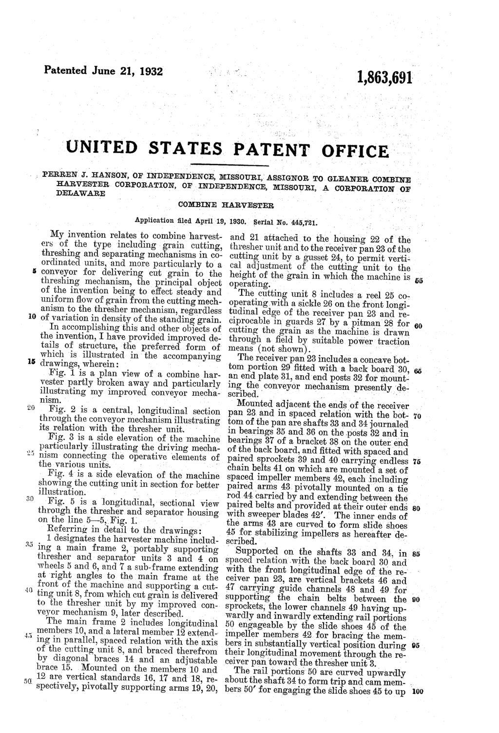 Patented June 21, 1932 1,863,691 UNITED STATES PATENT OFFICE PERREN J. HANSON, of INDEPENDENCE, MISSOURI, ASSIGNOR.