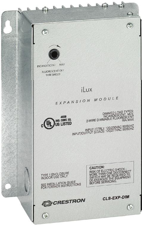 Functional Summary The CLS-EXP-DIM enables the expansion of the Crestron ilux integrated lighting system and other Crestron lighting dimmers to support 120, 230, and 277 volt loads up to 16 amps.