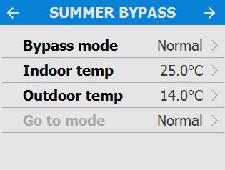 Operation and Monitoring Summer Bypass Adjust the summer bypass settings. Select each setting to adjust Bypass mode, indoor and outdoor temperatures and go to modes.