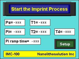 The system is controlled by a LCD display/control module connected to the nanoimprint controller. The following procedure illustrates the basic operation of the system. S1 1.