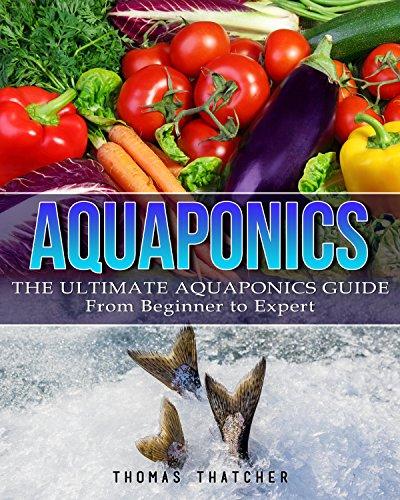 Aquaponics: The Ultimate