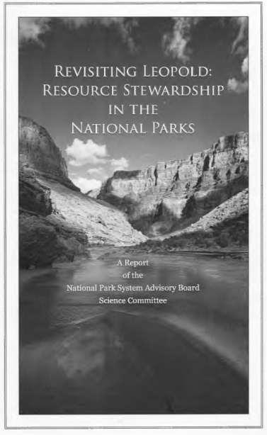 National Park Service 2012 The overarching goal of NPS resource management should be to steward NPS