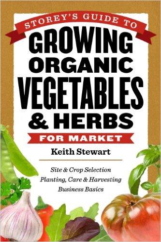 Storey's Guide To Growing Organic