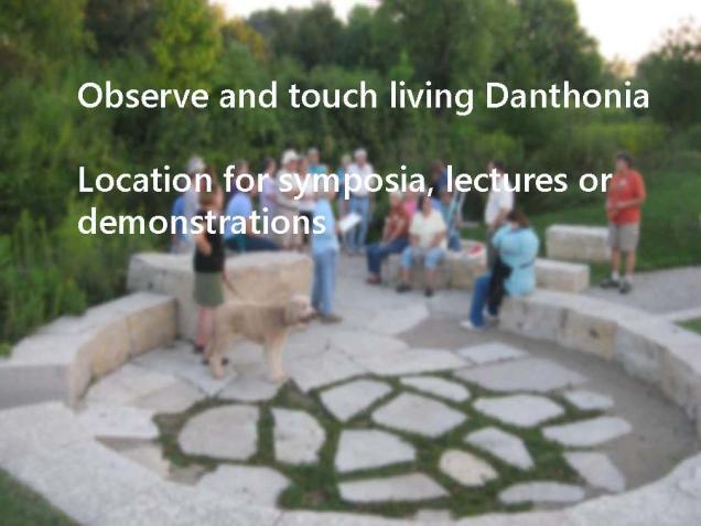 DANTHONIA Lawns of the Future Purpose: Inform visitors about improvements