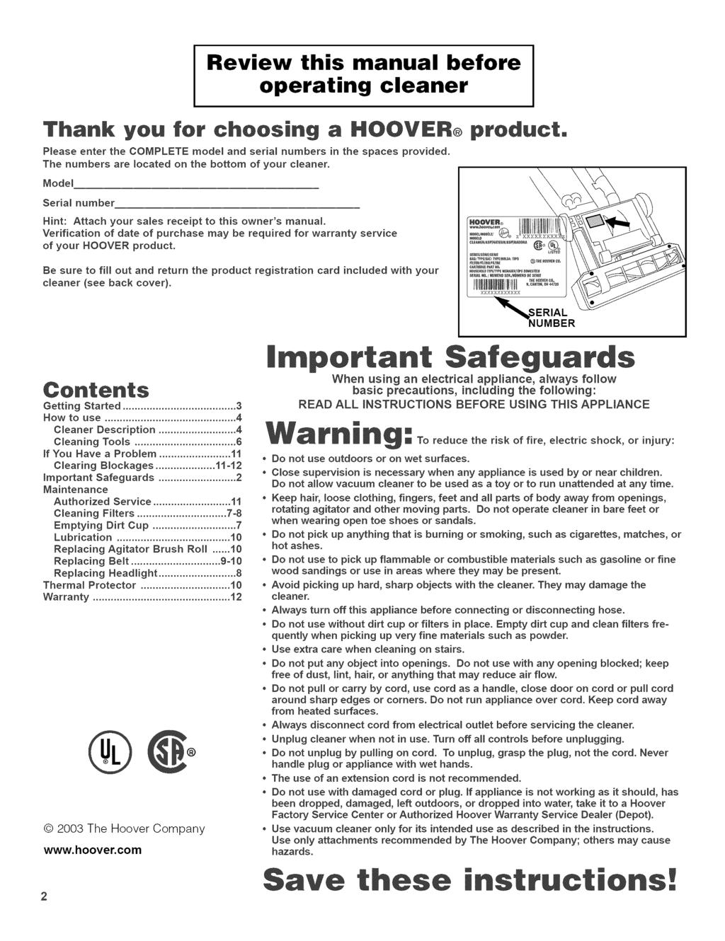 Review this manual before operating cleaner Thank yeu fer cheesing a HOOVER product, Pmease enter the COMPLETE model and serial numbers in the spaces provided.