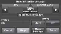 System Installation Guide Humidification Window Protection setting. To see all humidification options, press MENU > INSTALLER OPTIONS > VIEW/EDIT CURRENT SETUP > HUMIDIFICATION.