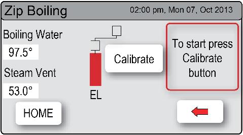To set the filter life or edit filter usage, see page 18. 3. Boiling calibration Boiling calibration screen 4. Booster LCD screen operation - section C 2.
