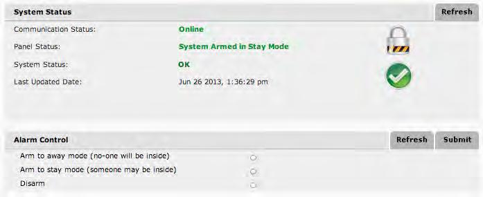 Arm and Disarm Your Alarm Click on Alarm Control, found under the Alarm System tab.