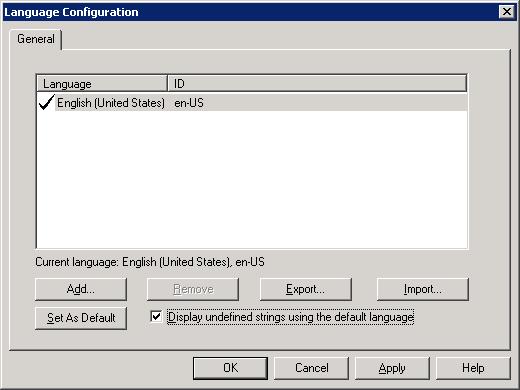 Appendix A Get started with language switching 2. In the Language Configuration dialog box, select the Display undefined strings using the default language check box, and then click Add.