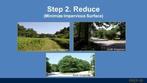 5 P a g e Image Source: P. Flinker (RI Conservation Development Manual) 18. Stormwater runoff can be reduced by minimizing the amount of impervious surface created by development.