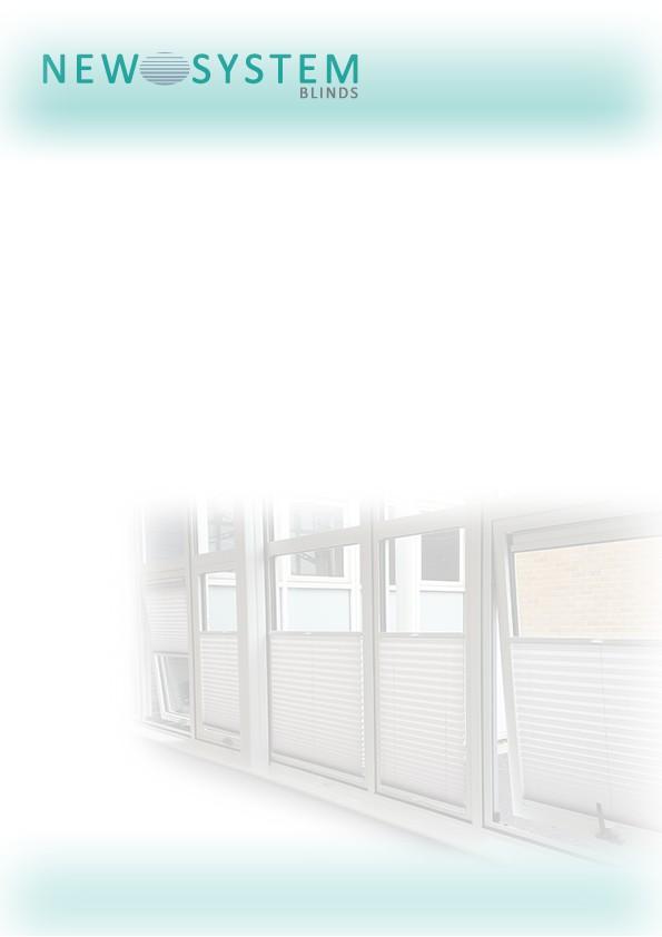 4. PLEATED BLINDS We offer you top quality pleated blinds FOR ALL WINDOW