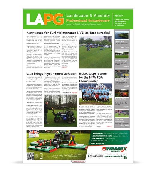 The magazine spearheads a dynamic multi-media platform for all UK landscape, groundscare and amenity news, views, products and technical issues.