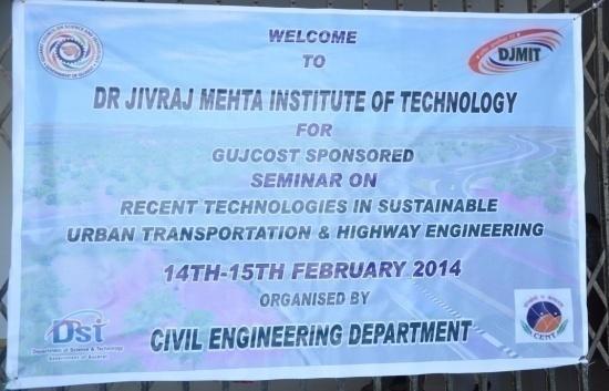 Organized By: Department of Civil Engineering Patron: Prof. Dr. Archana S. Nanoty Coordinator: Prof. Ashish Talati Co-coordinator: Prof. Vaishakhi Talati Venue: Ramanujan Hall, Dr.