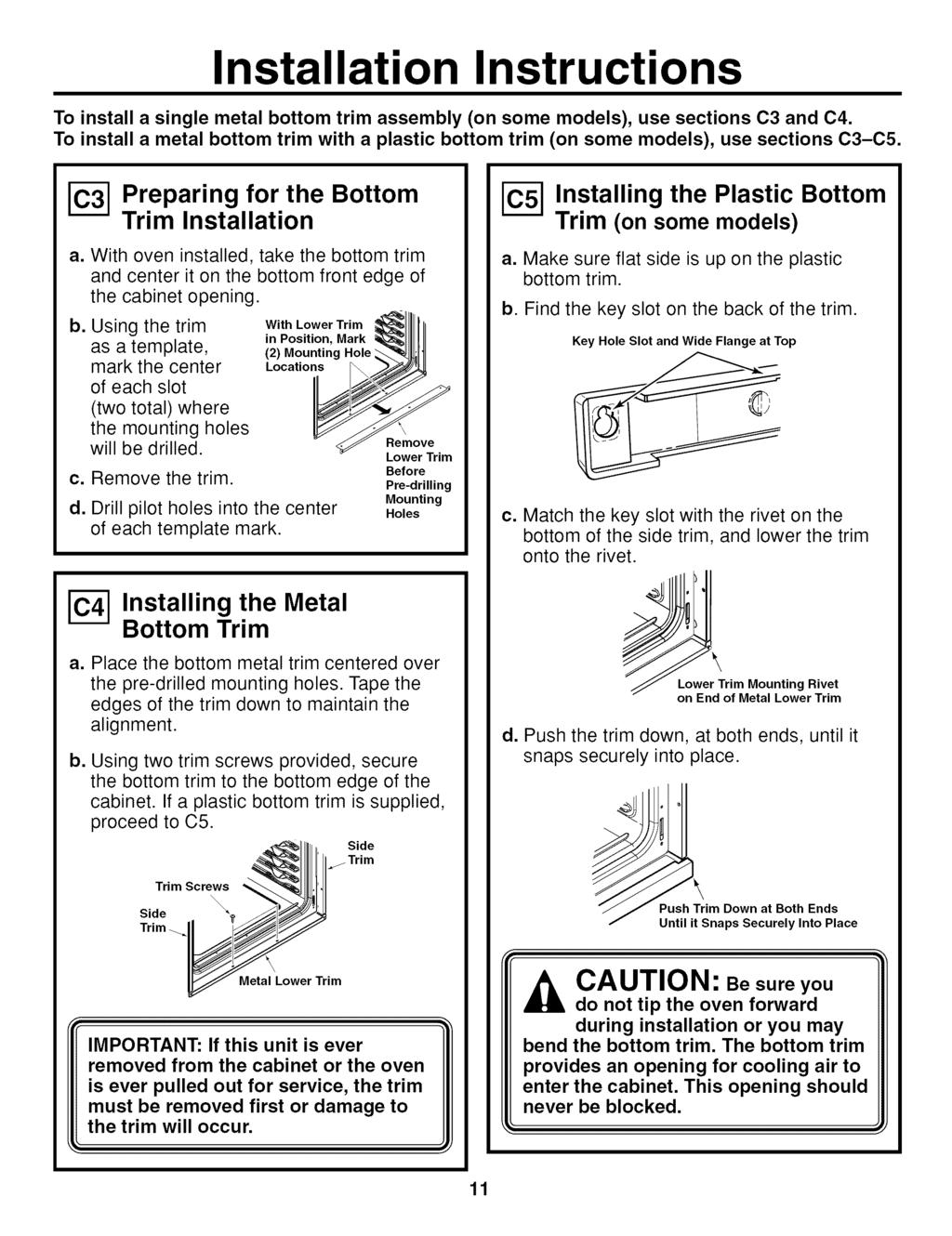 To install a single metal bottom trim assembly (on some models), use sections C3 and C4. To install a metal bottom trim with a plastic bottom trim (on some models), use sections C3-C5.
